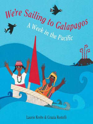 cover image of We're Sailing to Galapagos